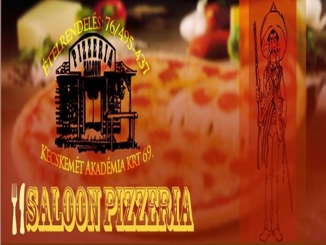 Saloon Pizzéria - Kecskemét SZÉP Kártya
